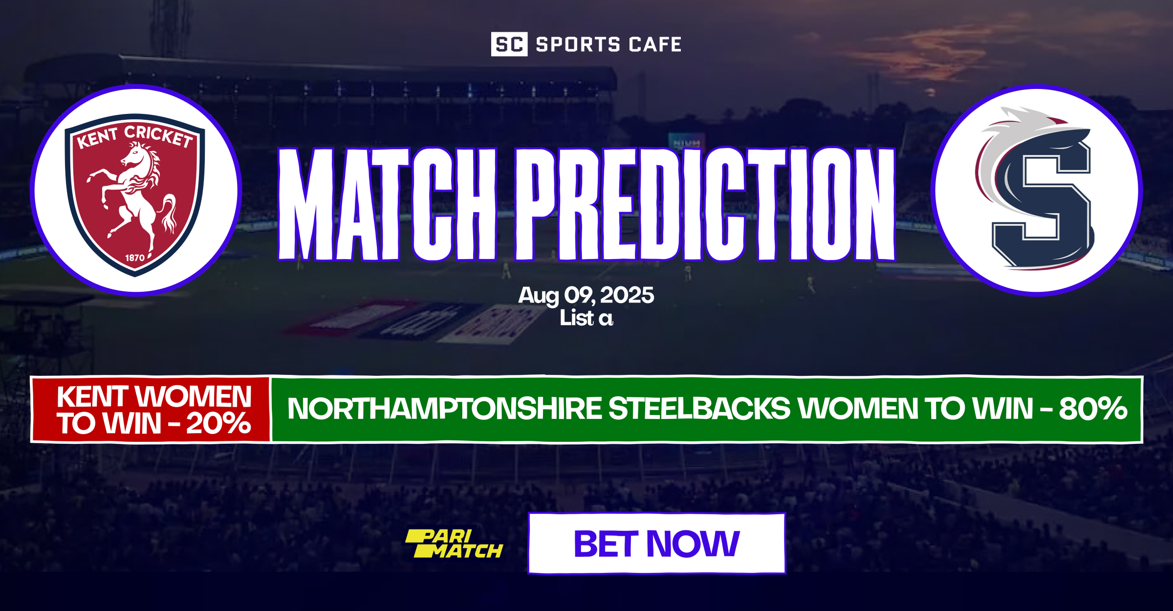 Kent Women vs Northamptonshire Steelbacks match prediction.
